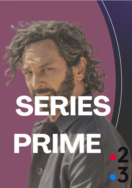 SERIE PRIME DU LUNDI F2 & DIMANCHE F3